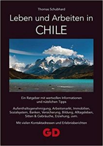 Leben und Arbeiten in Chile