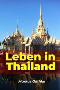 Leben in Thailand