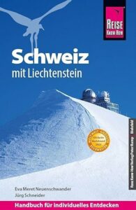 Reiseführer Schweiz mit Liechtenstein