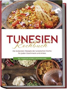 Tunesien Kochbuch