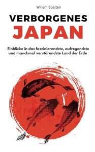 Verborgenes Japan Verborgenes Japan