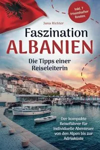 Faszination Albanien Faszination Albanien