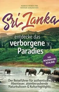 Sri Lanka - Entdecke das verborgene Paradies Sri Lanka - Entdecke das verborgene Paradies